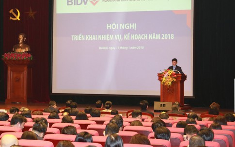 BIDV đặt mục tiêu tăng trưởng tín dụng 17% cho năm 2018