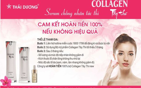Nhãn hàng Collagen Tây Thi New của Sao Thái Dương cam kết hoàn tiền 100% nếu không hiệu quả