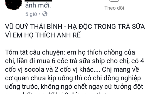 Thái Bình: Thực hư thông tin một phụ nữ tử vong do bị đầu độc bằng trà sữa