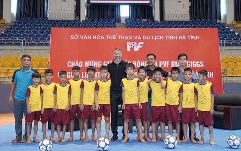 Ryan Giggs: Bóng đá học đường là chìa khoá đưa Việt Nam tới World cup