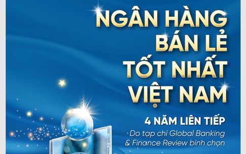 VietinBank tự hào 4 năm liên tiếp đạt giải "Ngân hàng Bán lẻ tốt nhất Việt Nam"