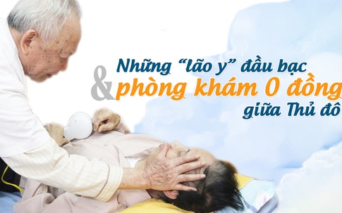 Những “lão y” đầu bạc và phòng khám 0 đồng giữa Thủ đô