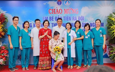 Bé trai đầu tiên ở Hưng Yên chào đời bằng phương pháp thụ tinh trong ống nghiệm