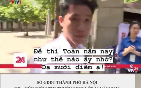 Nam sinh trả lời chắc nịch 10 điểm khi được VTV phỏng vấn thi vào lớp 10 thực chất được bao nhiêu điểm?