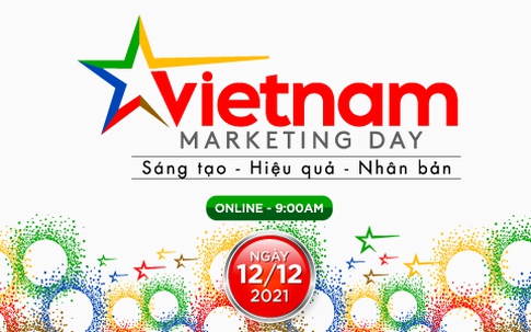 Vietnam Marketing Day - Nơi hội tụ các giá trị “Sáng tạo - Hiệu quả - Nhân bản”