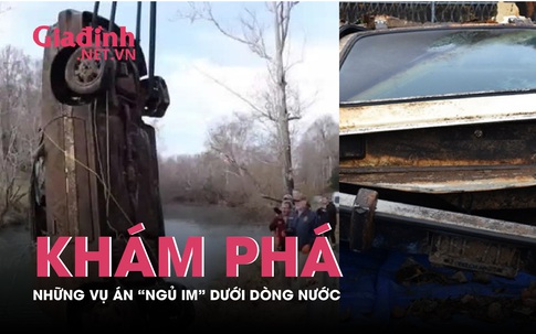 Rùng mình với những vụ án "ngủ sâu" dưới dòng nước