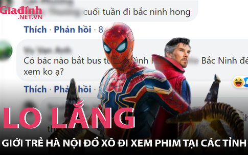 Lo lắng khi giới trẻ Hà Nội đổ xô đi xem phim tại các tỉnh lân cận