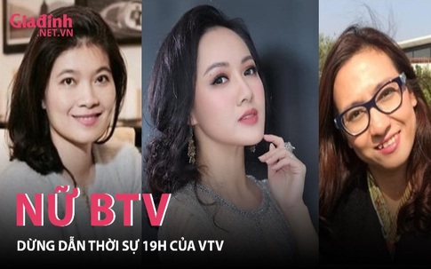 3 biên tập viên xinh đẹp dừng dẫn thời sự 19h của VTV