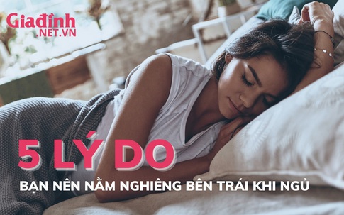 5 lý do bạn nên nằm nghiêng bên trái khi ngủ