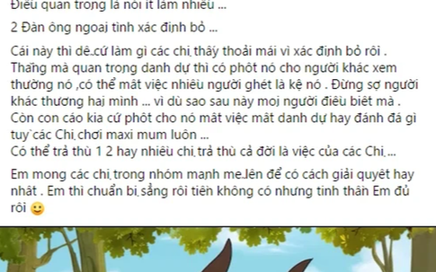 Kế hoạch bài bản '1 mũi tên trúng 2 đích' của cô vợ bị chồng phản bội, hội chị em như được 'cởi nỗi lòng'
