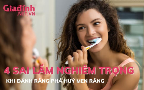 4 sai lầm khi đánh răng có thể huỷ hoại men răng