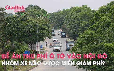 Đề án thu phí ô tô vào nội đô: Nhóm xe nào được miễn, giảm phí?