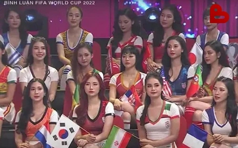 VTV loại bỏ phần bình luận của dàn hot girl World Cup sau những tranh cãi