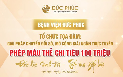 Toạ đàm giải pháp chuyển đổi số - tặng thẻ 100 triệu cho các gia đình hiếm muộn