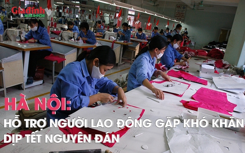 Hà Nội hỗ trợ người lao động gặp khó khăn dịp Tết Nguyên đán