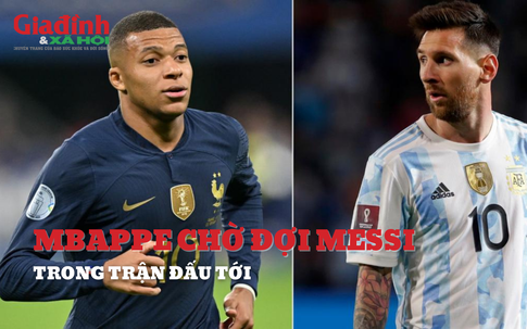 Mbappe mong muốn Messi trở lại