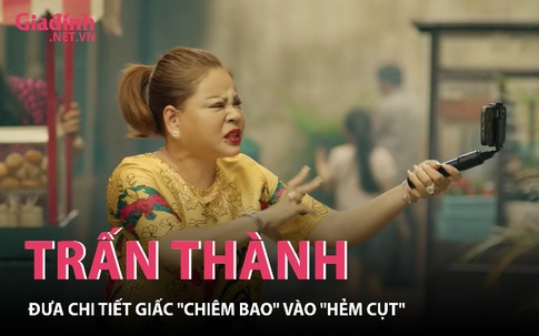 Trấn Thành đưa 'chiêm bao' vào 'Hẻm cụt' vì sao gây bão mạng?