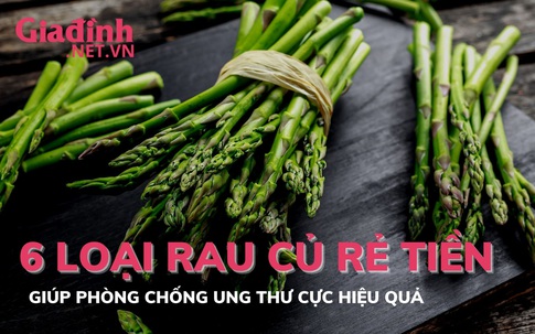 6 loại rau củ rẻ tiền giúp phòng chống ung thư
