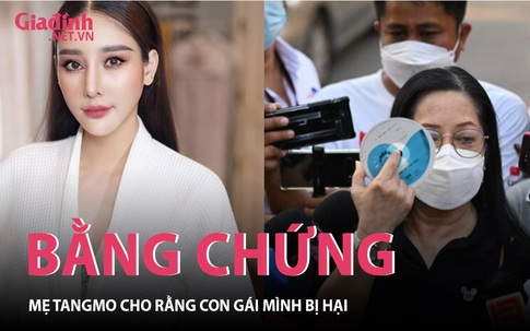 Mẹ mỹ nhân 'Chiếc lá cuốn bay' cung cấp bằng chứng cho thấy con gái bị hại