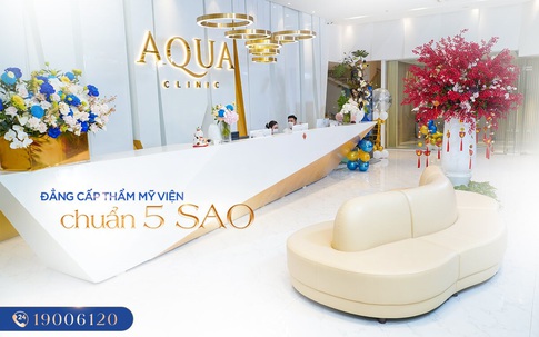 AQUA Clinic - Cơ sở thẩm mỹ tiên phong đầu tư công nghệ LDM