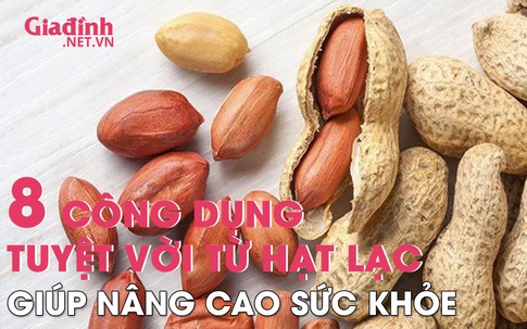 Những công dụng tuyệt vời từ hạt lạc là lý do trong tủ bếp mỗi gia đình không nên thiếu loại thực phẩm này