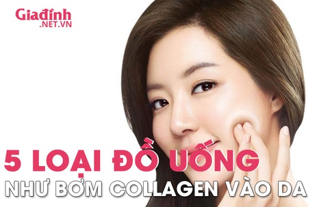 5 loại đồ uống bổ dưỡng như "bơm" collagen vào da giúp chị em luôn mịn màng như gái 20