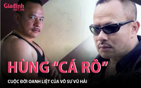 Cuộc đời oanh liệt của Hùng “Cá rô” – Võ sư Vũ Hải