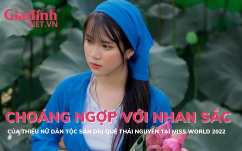 Choáng ngợp với nhan sắc của thiếu nữ dân tộc Sán Dìu quê Thái Nguyên tại Miss World Việt Nam 2022