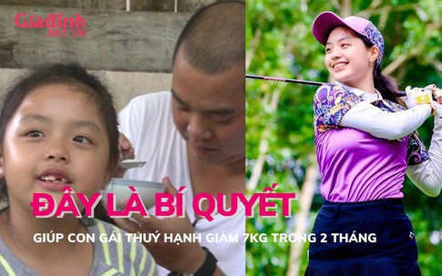 Bí quyết giúp con gái Thuý Hạnh giảm 7kg trong 2 tháng
