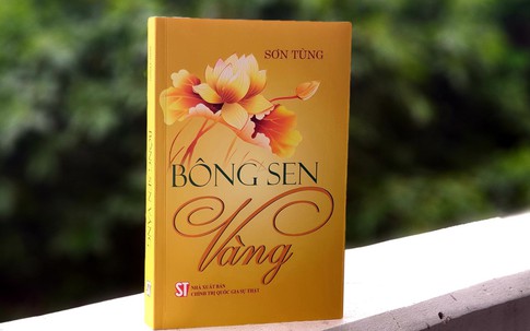 "Bông sen vàng" của nhà văn Sơn Tùng xuất bản nhân 35 năm UNESCO vinh danh Chủ tịch Hồ Chí Minh