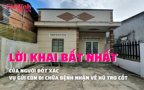 Lời khai bất nhất của người đốt xác bé trai vụ gửi con đi chữa bệnh nhận về tro cốt