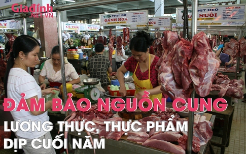 Nguồn cung lương thực, thực phẩm sẽ được đảm bảo dịp cuối năm