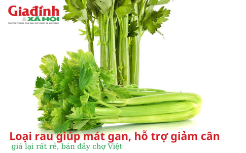 Loại rau giúp mát gan, hỗ trợ giảm cân, giá lại rất rẻ, bán đầy chợ Việt