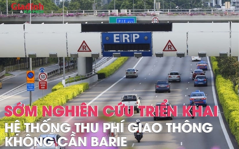 Sớm nghiên cứu triển khai hệ thống thu phí giao thông không cần trạm, bỏ barie