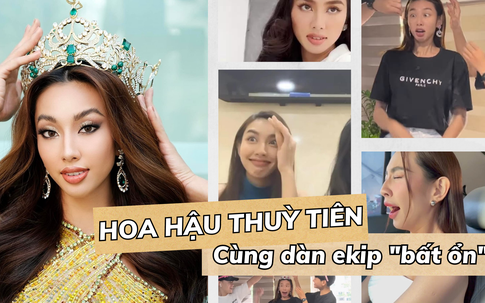 Dàn ekip 'bất ổn' của Hoa hậu Thuỳ Tiên: Liên tục dìm hàng, nhiều khoảnh khắc 'lầy lội' khiến chủ nhân dở khóc dở cười
