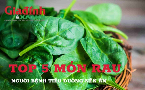 Top 5 món rau người bệnh tiểu đường nên ăn