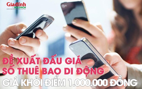 Đề xuất cho đấu giá số thuê bao di động với giá khởi điểm 1.000.000 đồng