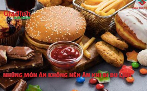 Những món không nên ăn khi đi du lịch