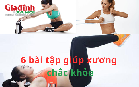 6 bài tập thể dục giúp xương chắc khỏe