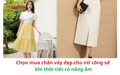 Chọn mua chân váy đẹp cho nữ công sở khi thời tiết có nắng ấm