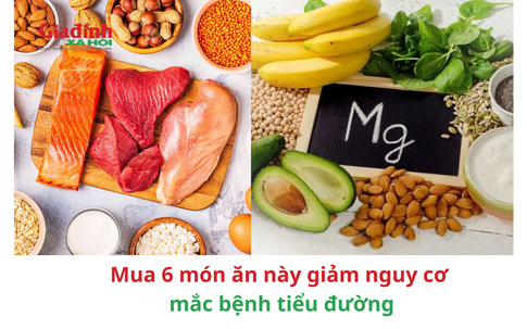 Mua 6 món ăn này giảm nguy cơ mắc bệnh tiểu đường