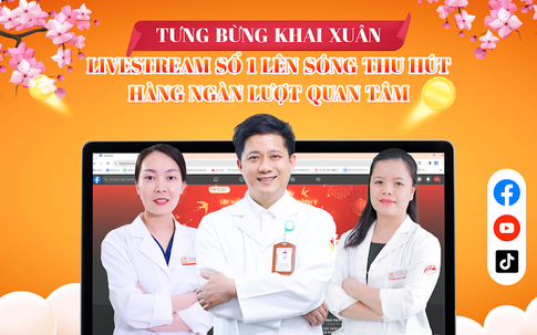 Tưng bừng khai xuân, bệnh viện Đức Phúc lên sóng buổi tư vấn trực tuyến đầu tiên