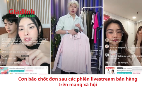 Livestream bán hàng trên mạng xã hội vì sao tạo 'bão chốt đơn' sau các phiên live?