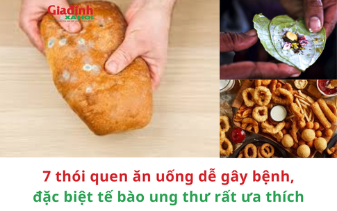 7 thói quen ăn uống ưa thích của tế bào ung thư