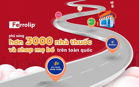 Sắt sinh học Ferrolip phủ sóng hơn 3000 nhà thuốc và shop mẹ bé trên toàn quốc