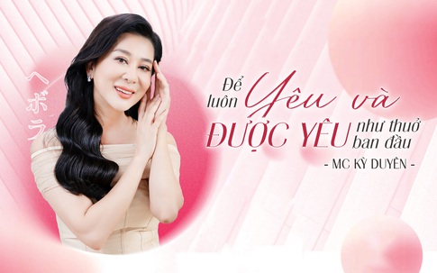 MC Nguyễn Cao Kỳ Duyên: Dù bao nhiêu năm nữa tôi vẫn được yêu như thuở ban đầu