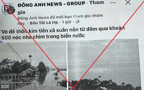 Xử lý quản trị viên nhóm Facebook ‘Đông Anh News - GROUP’ duyệt thông tin sai sự thật về tình hình mưa lũ tại Hà Nội