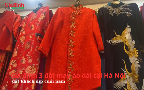 Gia đình 3 đời may áo dài tại Hà Nội đắt khách dịp cuối năm