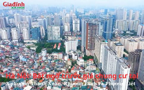 Hà Nội: Bất ngờ trước giá chung cư tại 3 phường Thanh Xuân, Khương Đình và Phương Liệt