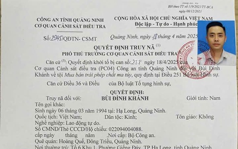 Quảng Ninh: Truy nã đối tượng Bùi Đình Khánh về tội mua bán trái phép chất ma túy